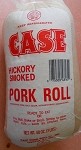 Case's Pork Roll: 6lb